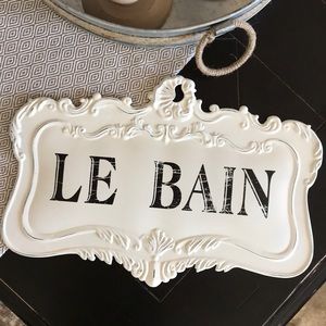 “LE BAIN” bathroom sign